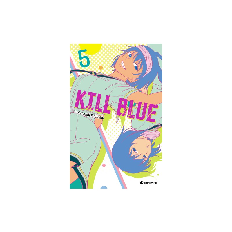 Kill Blue - Tome 5