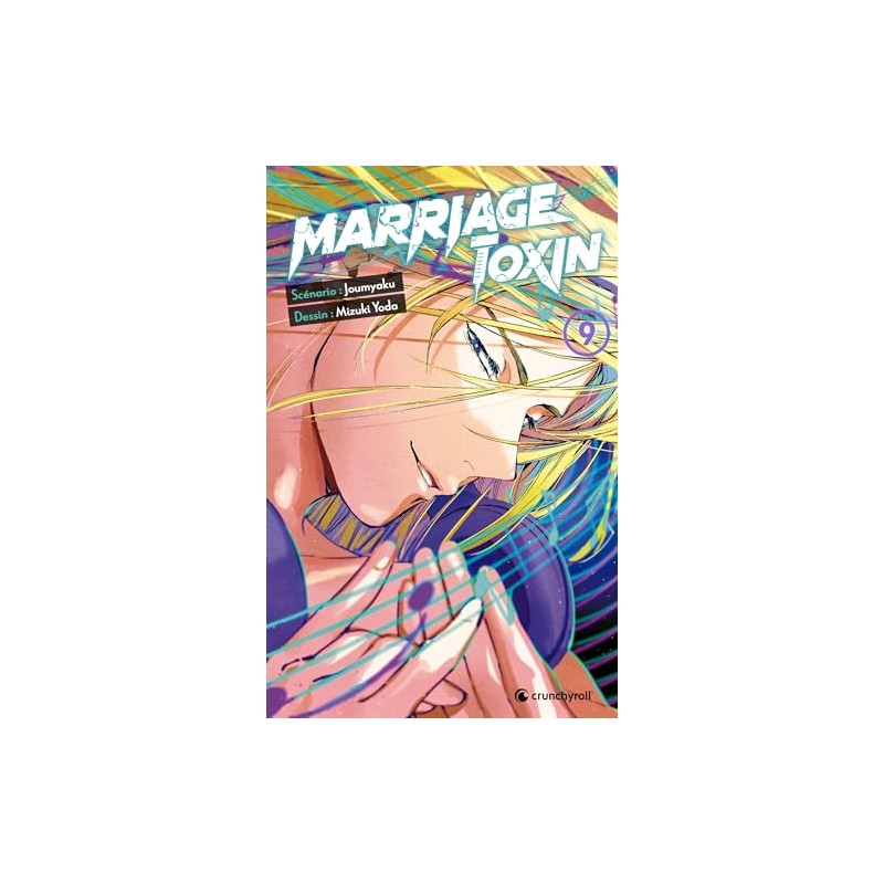 Marriage Toxin - Tome 9
