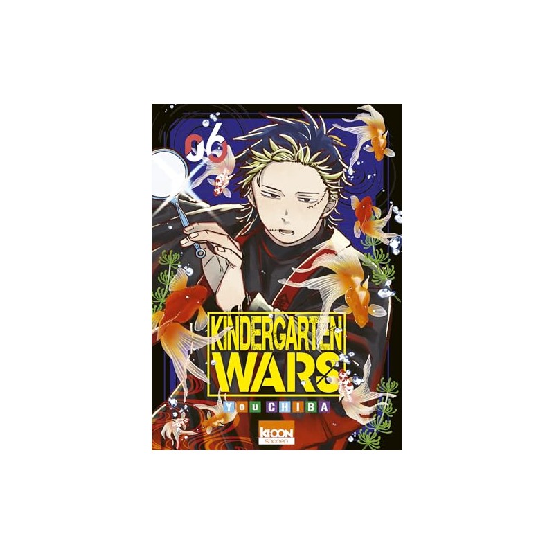 Kindergarten Wars - Tome 6