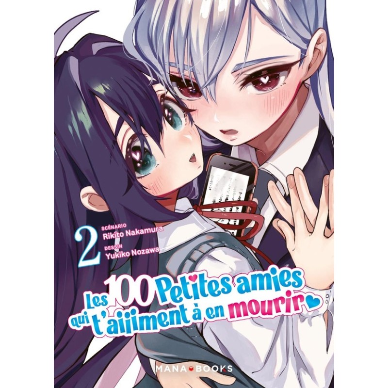 Les 100 petites amies qui t'aiiiment à en mourir - Tome 2