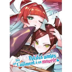 Les 100 petites amies qui t'aiiiment à en mourir - Tome 10