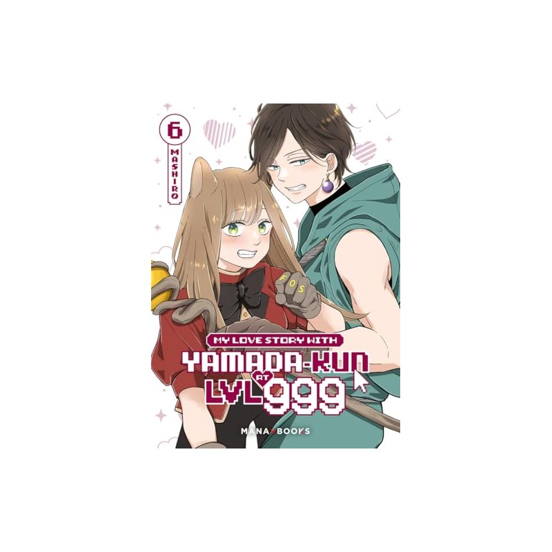 My Love Story With Yamada-kun at LVL 999 - Tome 6