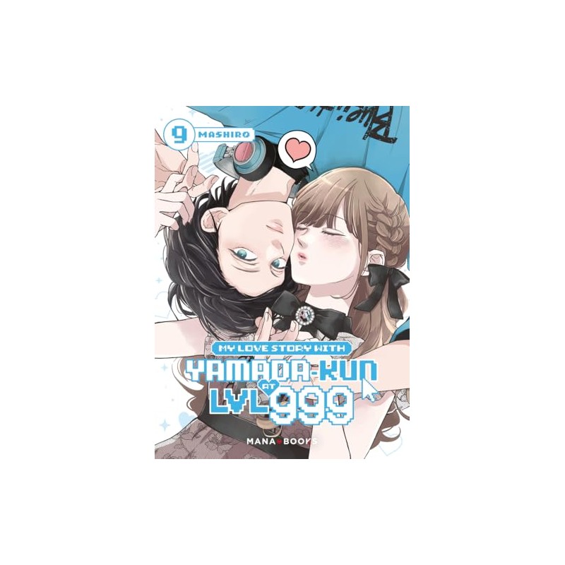 My Love Story With Yamada-kun at LVL 999 - Tome 9