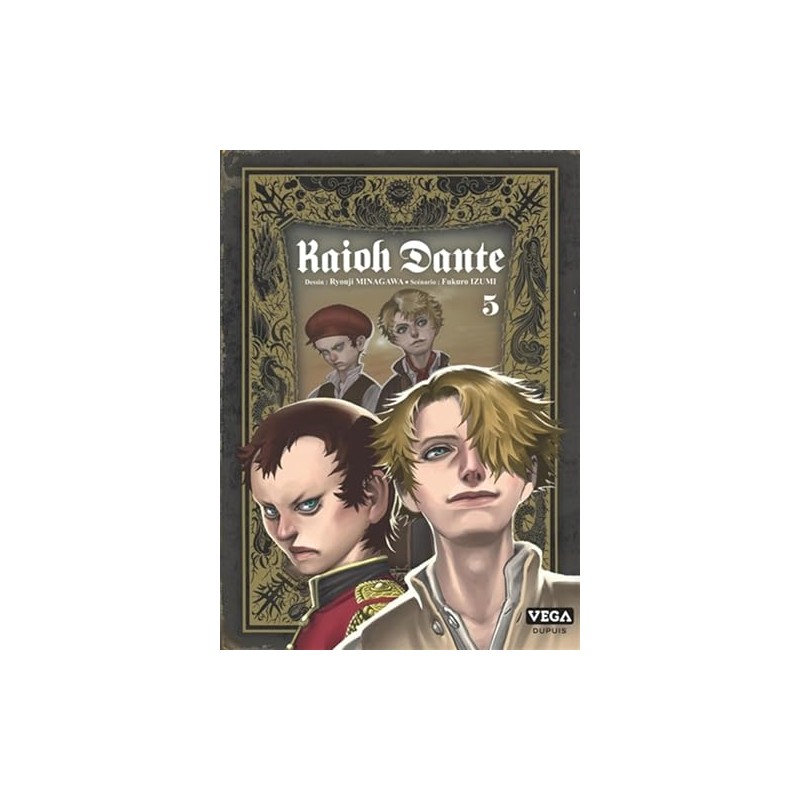 Kaioh Dante - Tome 5