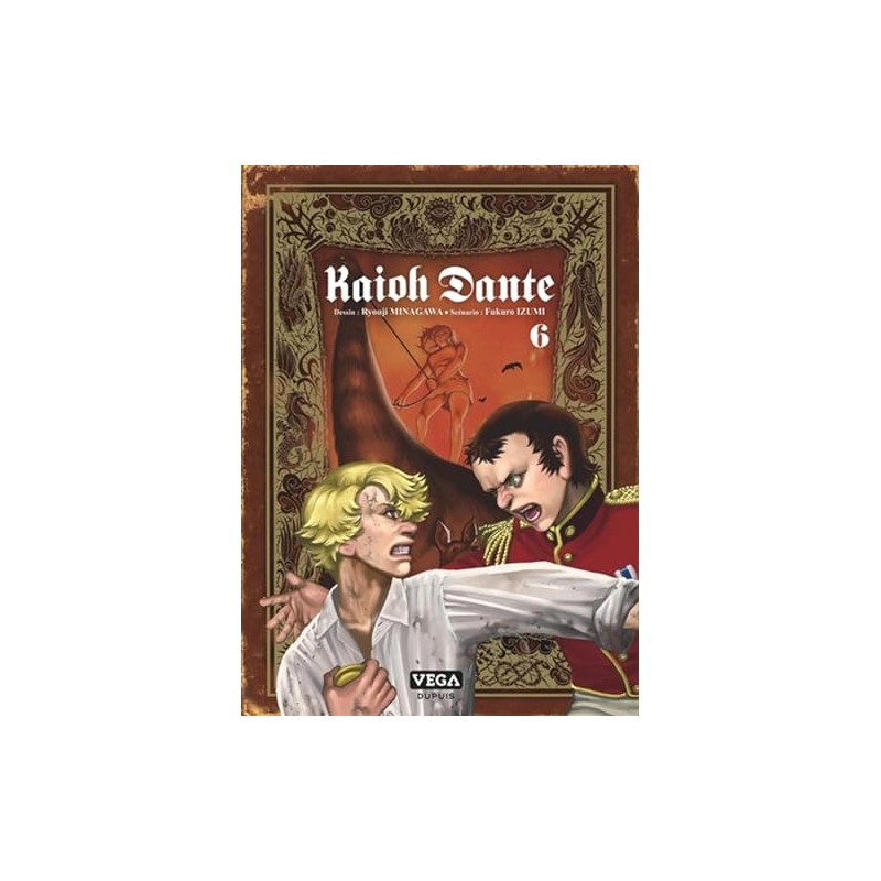 Kaioh Dante - Tome 6