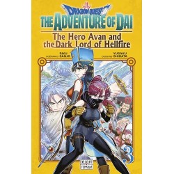 Dragon Quest - The adventure of Daï : The hero Avan and the Dark lord of Hellfire - Tome 3