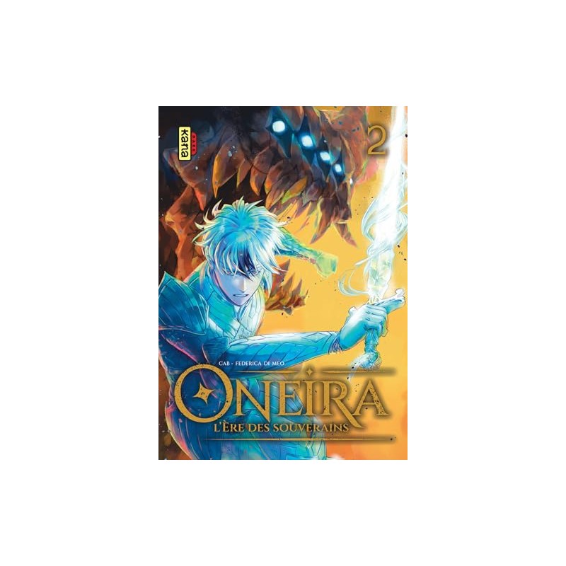 Oneira : l'ère des souverains - Tome 2