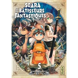 Soara et les bâtisseurs fantastiques - Tome 5