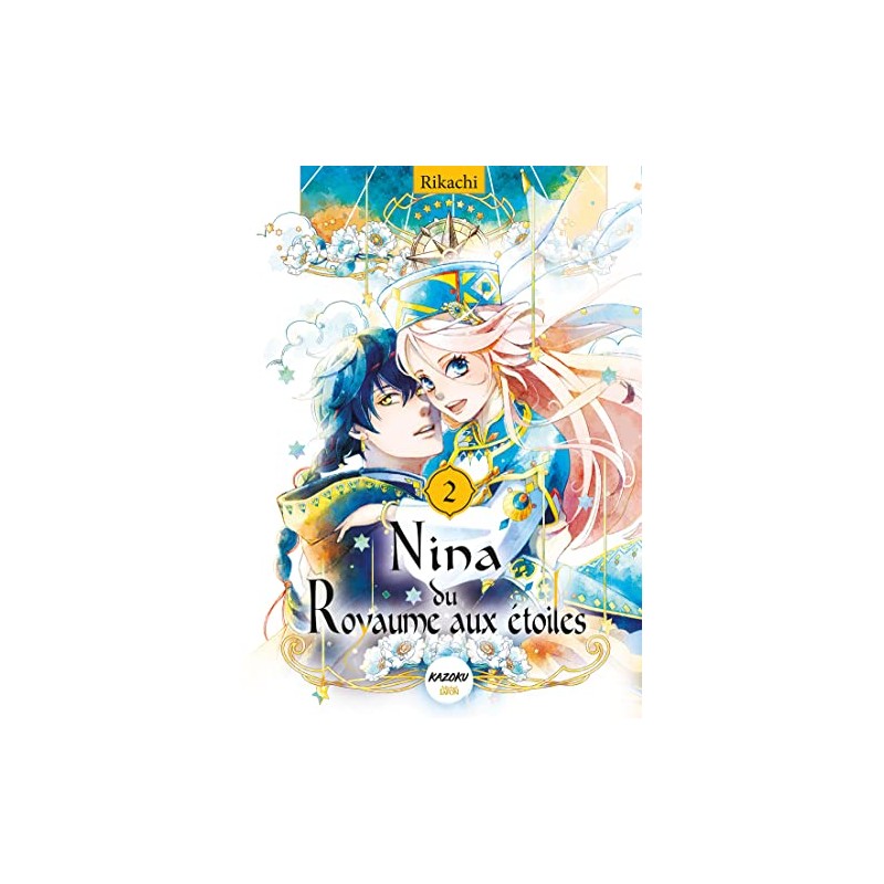 Nina du Royaume aux étoiles - Tome 2