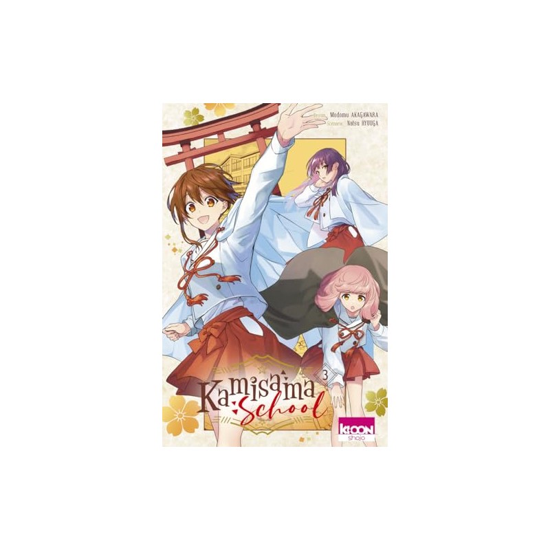 Kamisama School - Tome 3