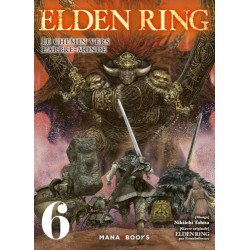 Elden Ring - Le chemin vers l'Arbre-Monde - Tome 6