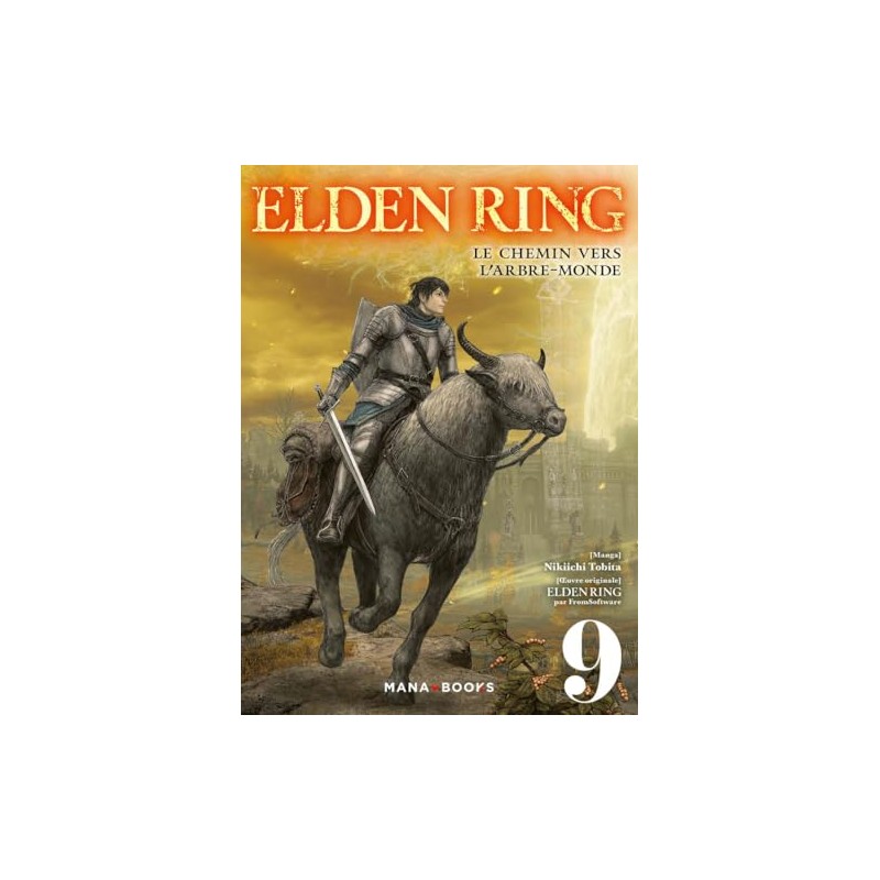 Elden Ring - Le chemin vers l'Arbre-Monde - Tome 9