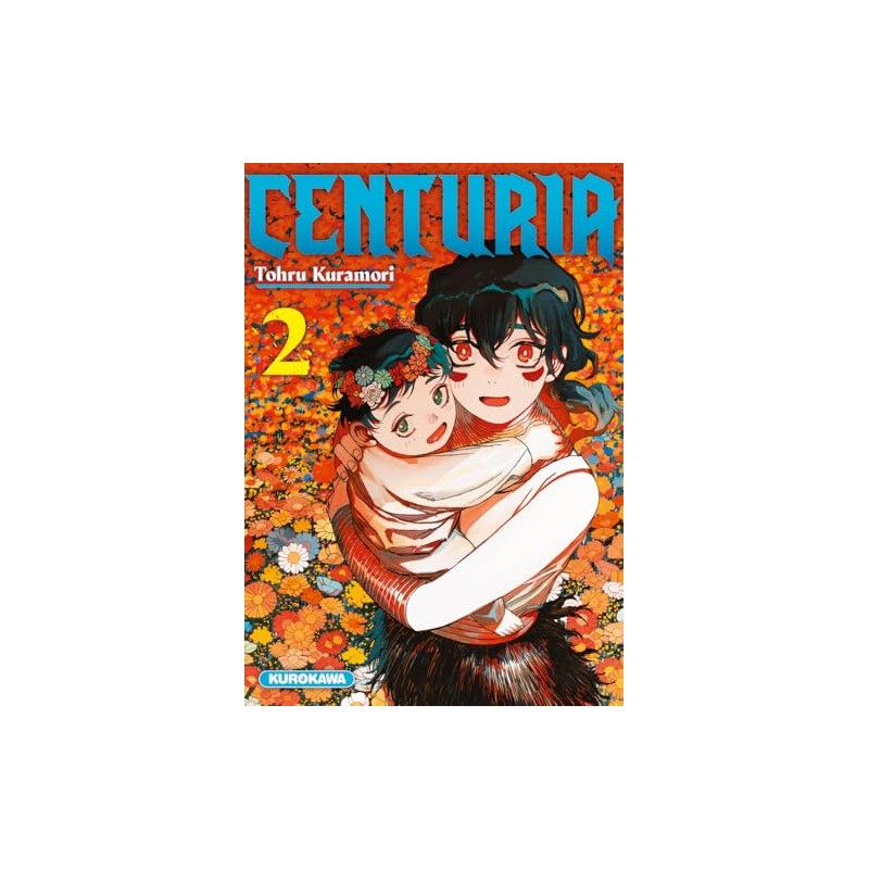Centuria - Tome 2