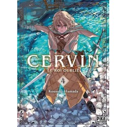 Cervin - Le roi oublié - Tome 4