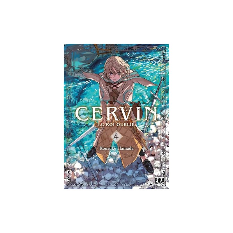 Cervin - Le roi oublié - Tome 4