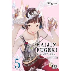 Kaijin Fugeki - Kindled Spirits - Tome 5