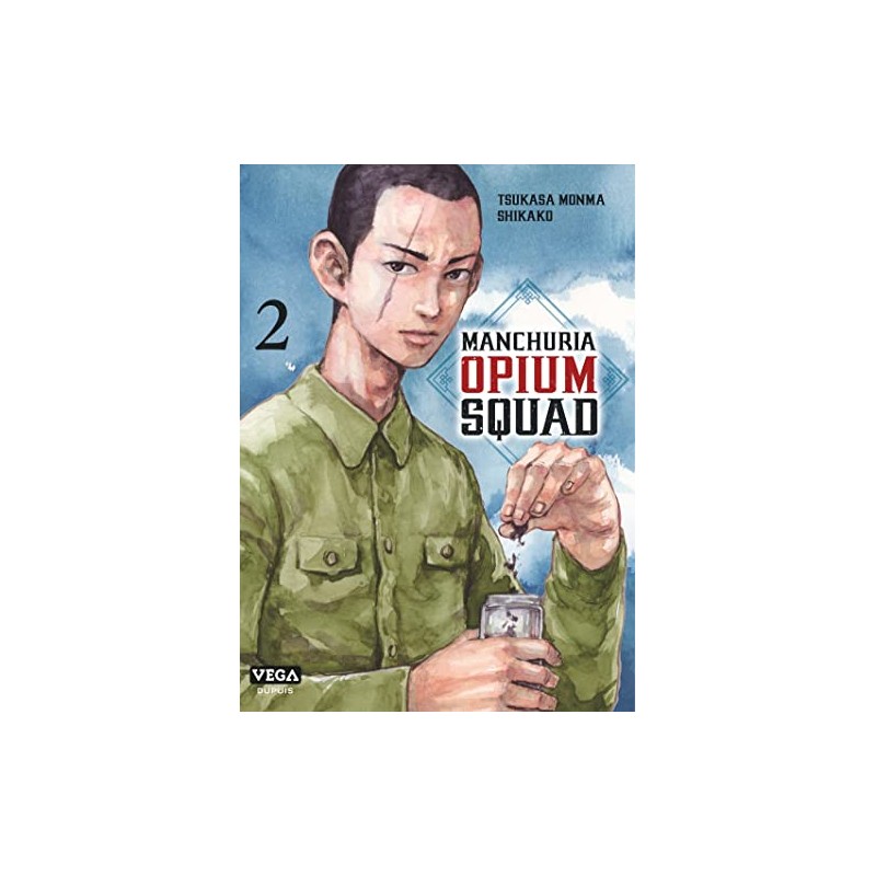 Manchuria Opium Squad - Tome 2