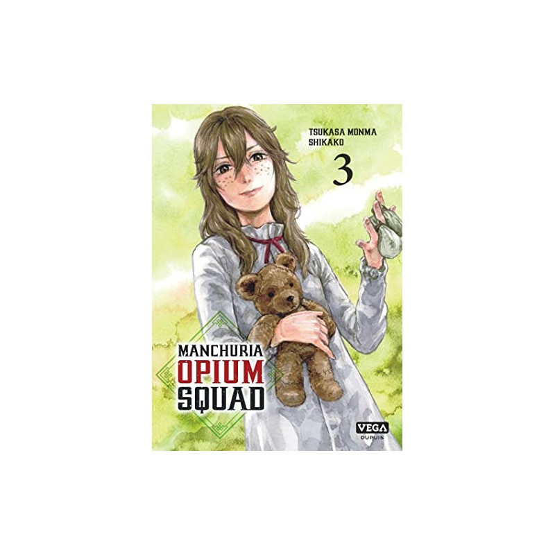 Manchuria Opium Squad - Tome 3