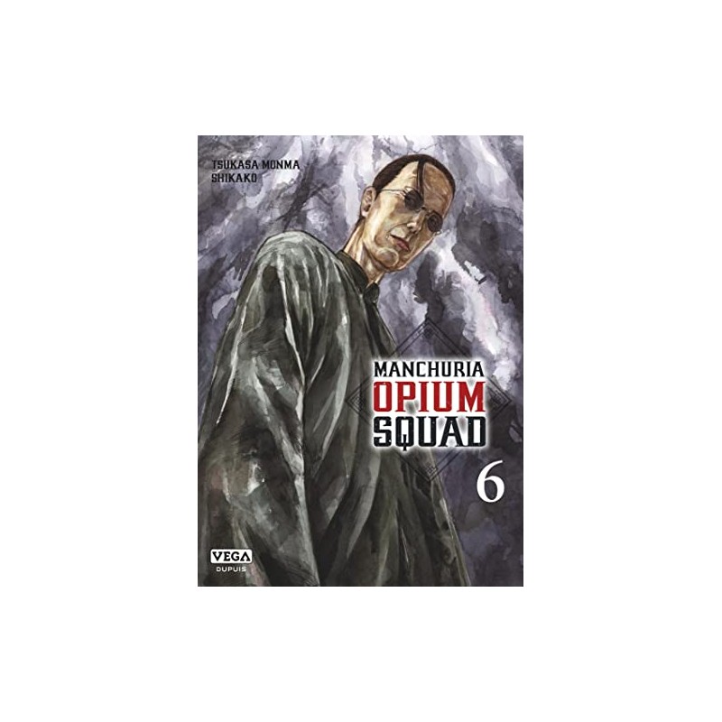 Manchuria Opium Squad - Tome 6
