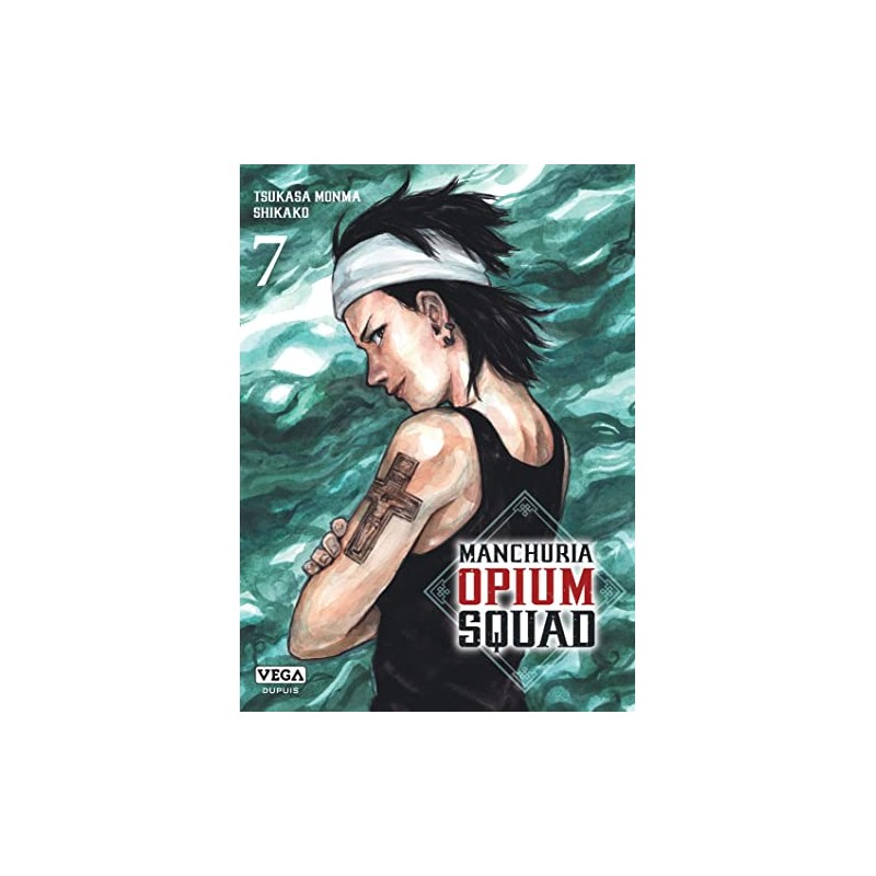 Manchuria Opium Squad - Tome 7