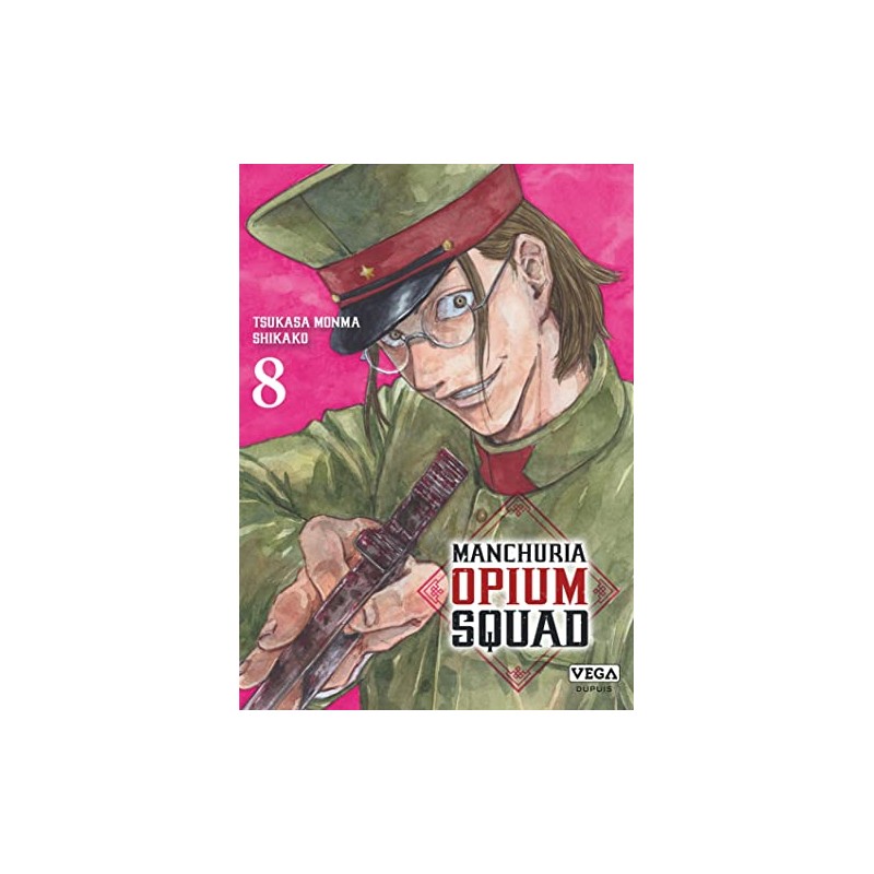 Manchuria Opium Squad - Tome 8