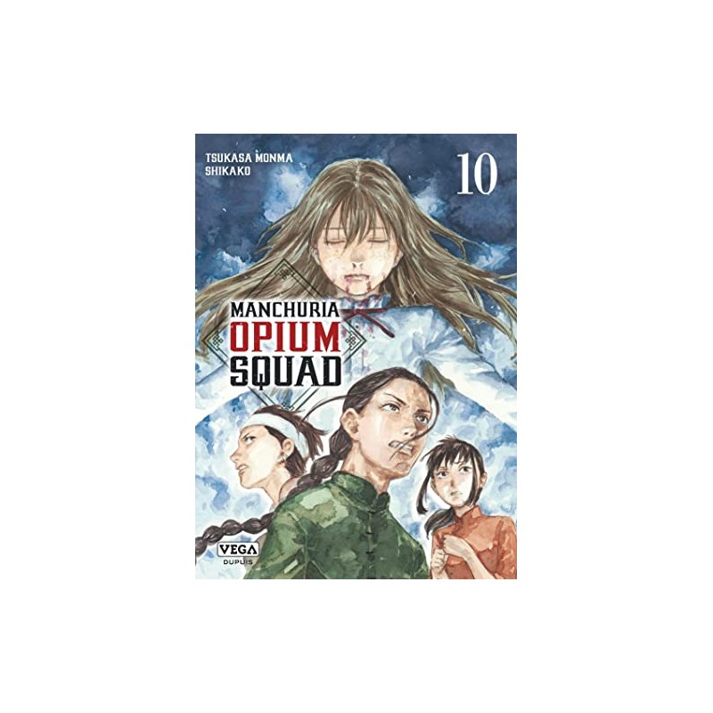 Manchuria Opium Squad - Tome 10