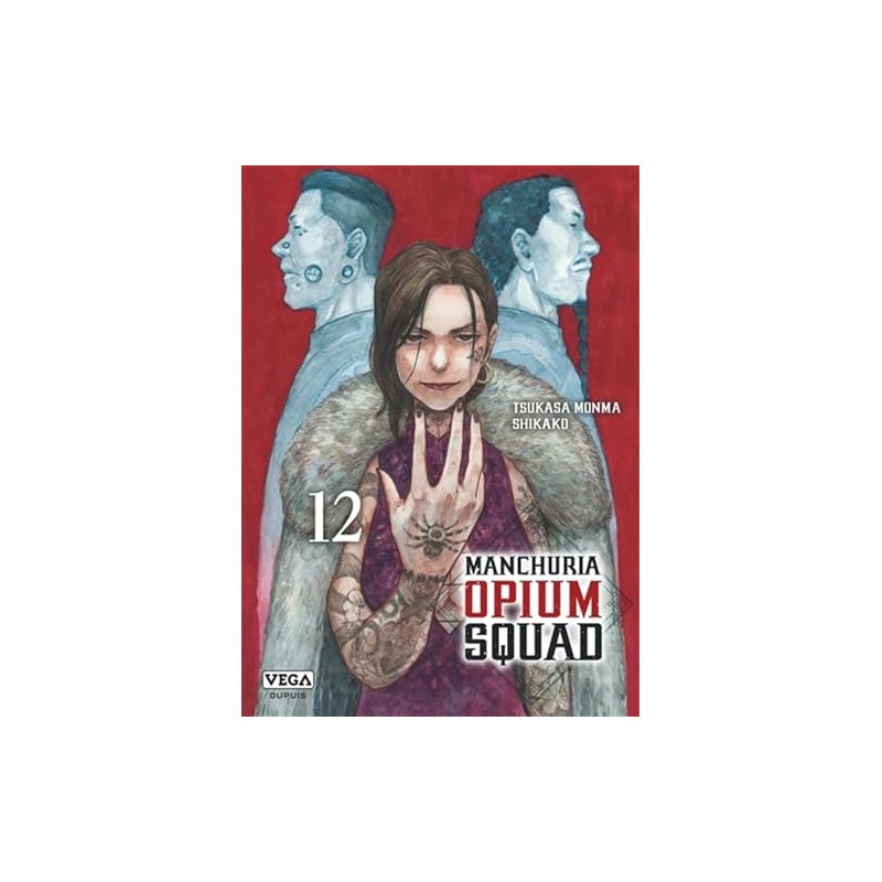 Manchuria Opium Squad - Tome 12