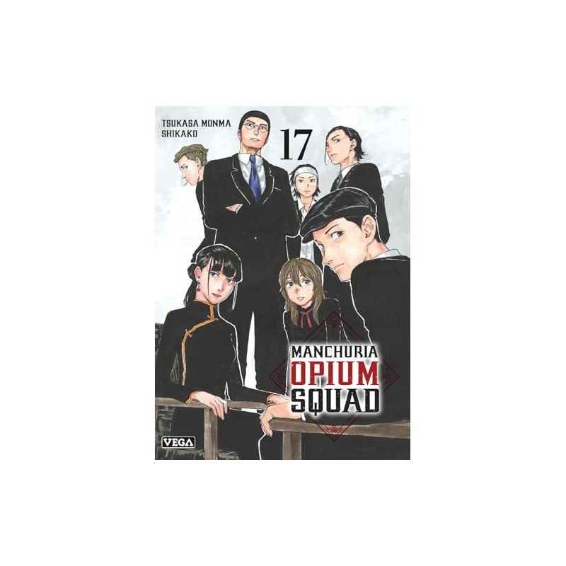 Manchuria Opium Squad - Tome 17