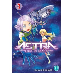 Astra - lost in space - Tome 3