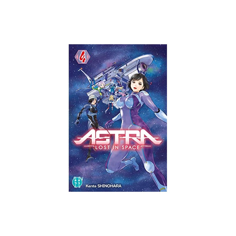 Astra - lost in space - Tome 4