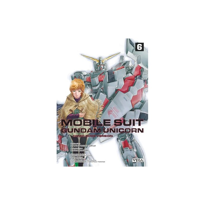 Mobile Suit Gundam - Unicorn - Tome 6