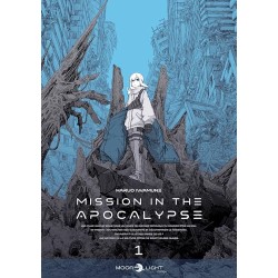 Mission in the Apocalypse - Tome 1