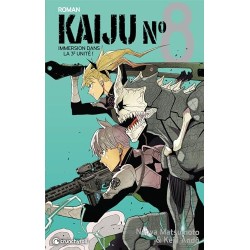 Kaiju n°8 : Immersion dans la 3e unité !