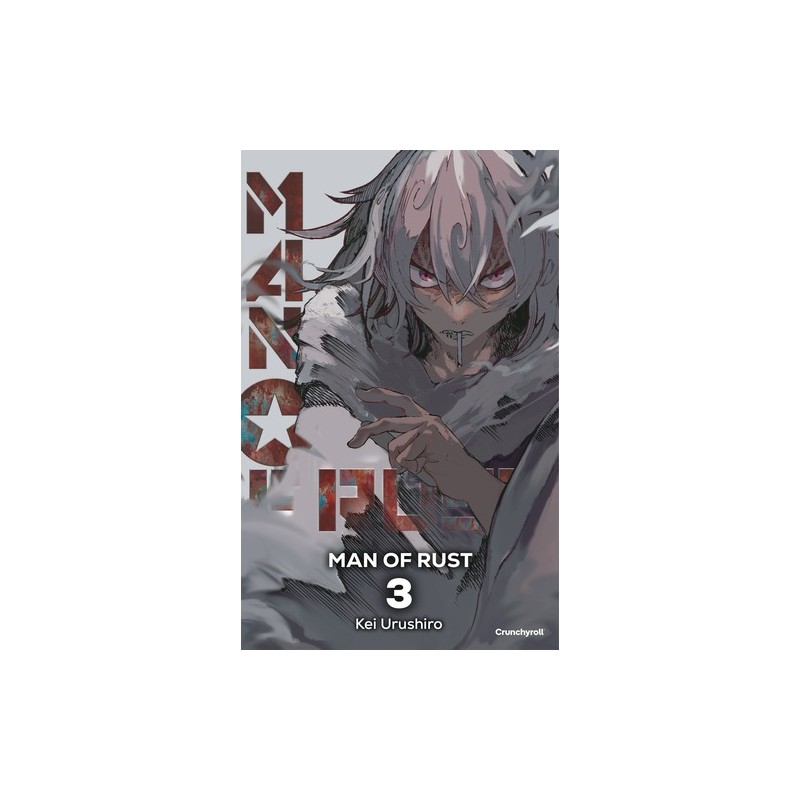 Man of Rust - Tome 3