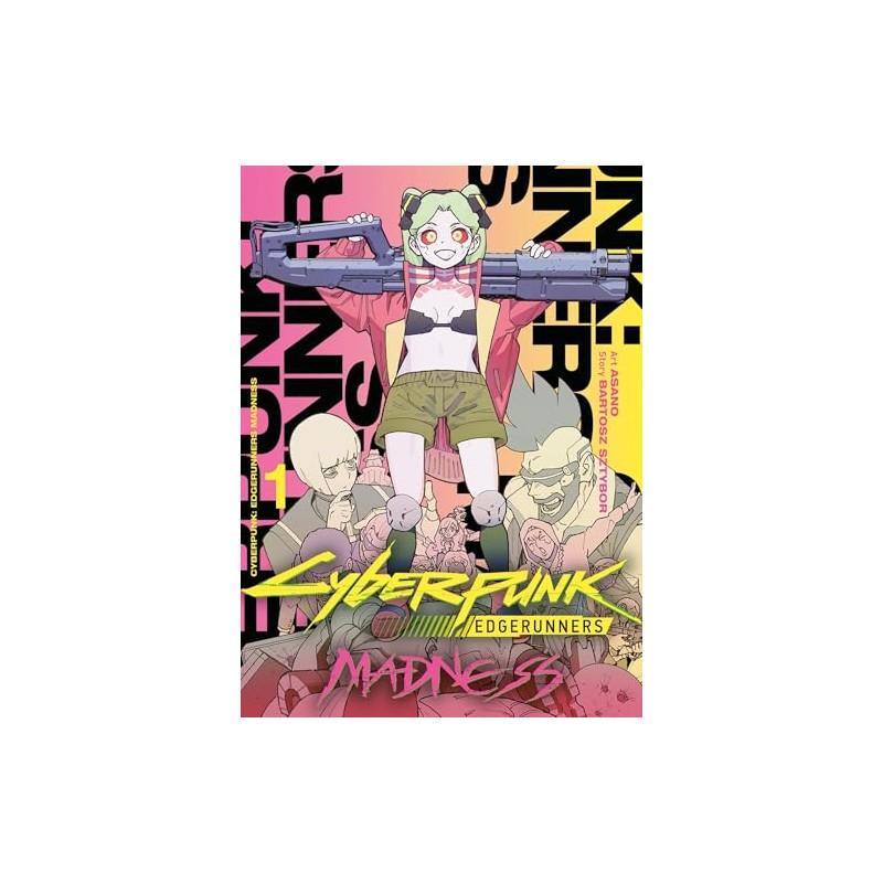 Cyberpunk : Edgerunners Madness - Tome 1