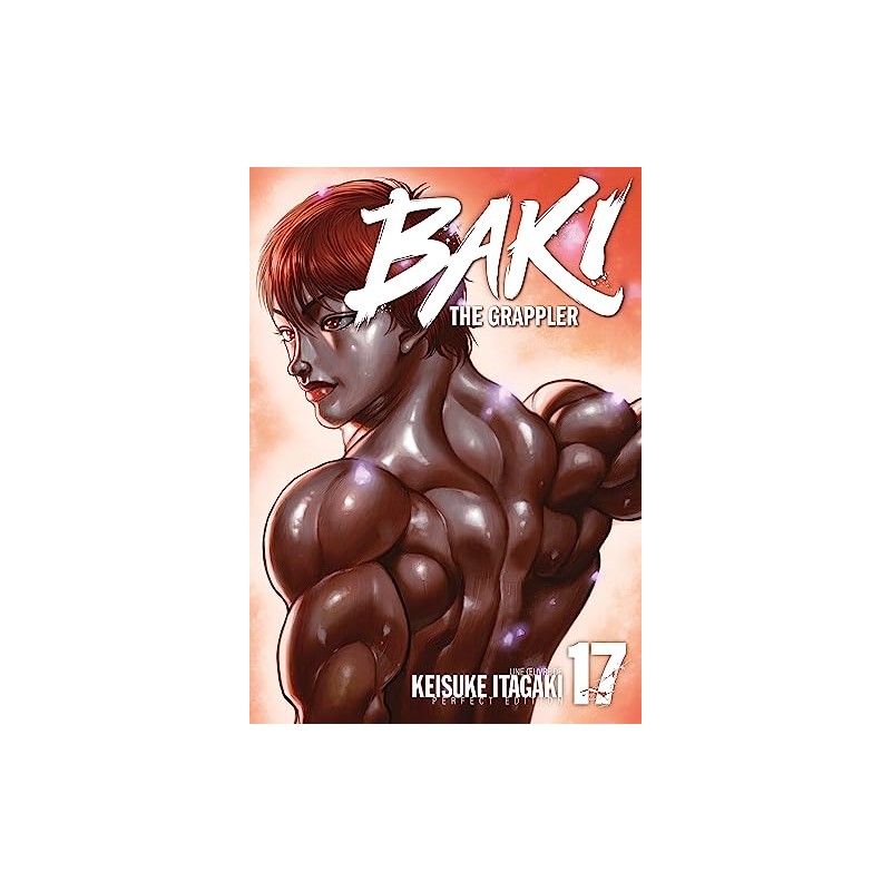 Baki : The Grappler - Tome 17