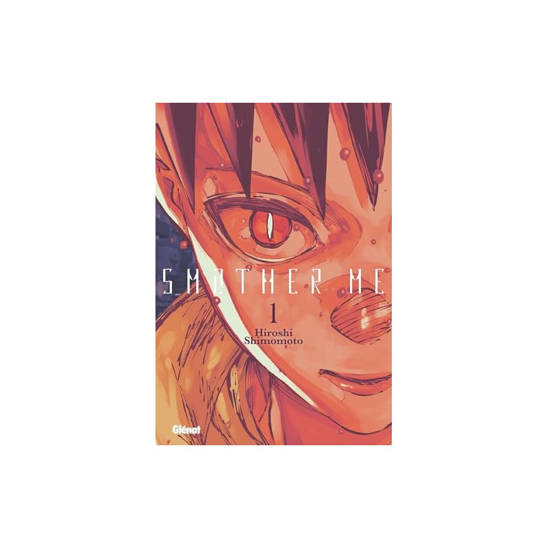Smother Me - Tome 1