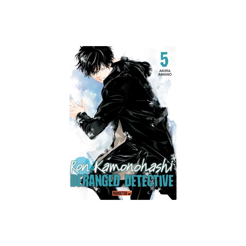 Ron Kamonohashi: Deranged Detective - Tome 5