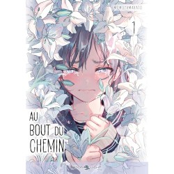 Au bout du chemin - Tome 1