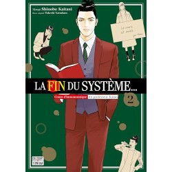 La fin du système … - Tome 2