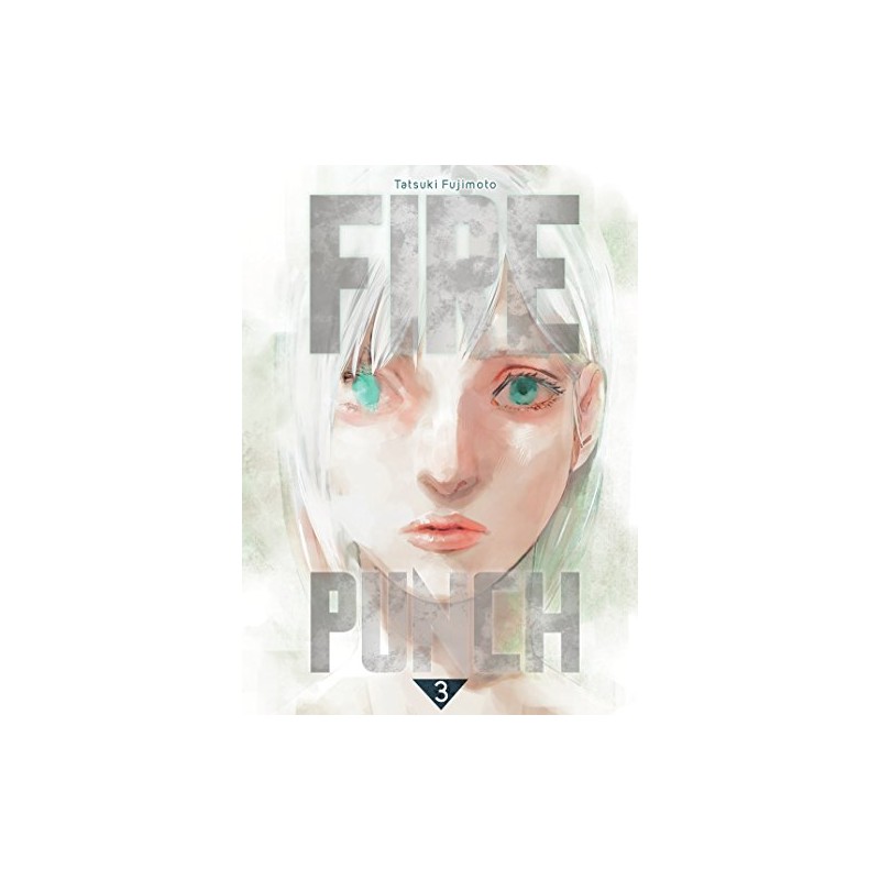 Fire Punch - Tome 3