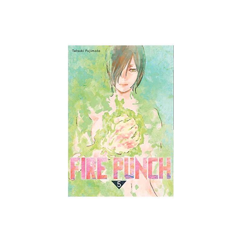 Fire Punch - Tome 5