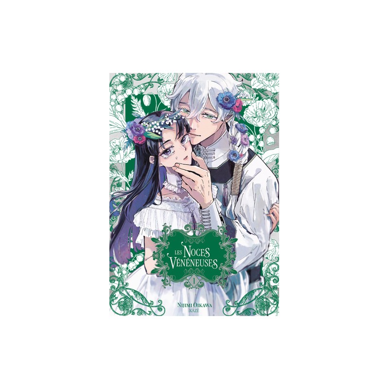 Les Noces Vénéneuses - Tome 1