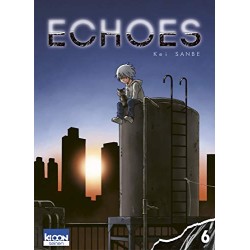 Echoes - Tome 6