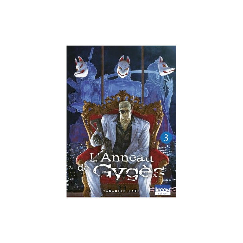 L'Anneau de Gygès - Tome 3