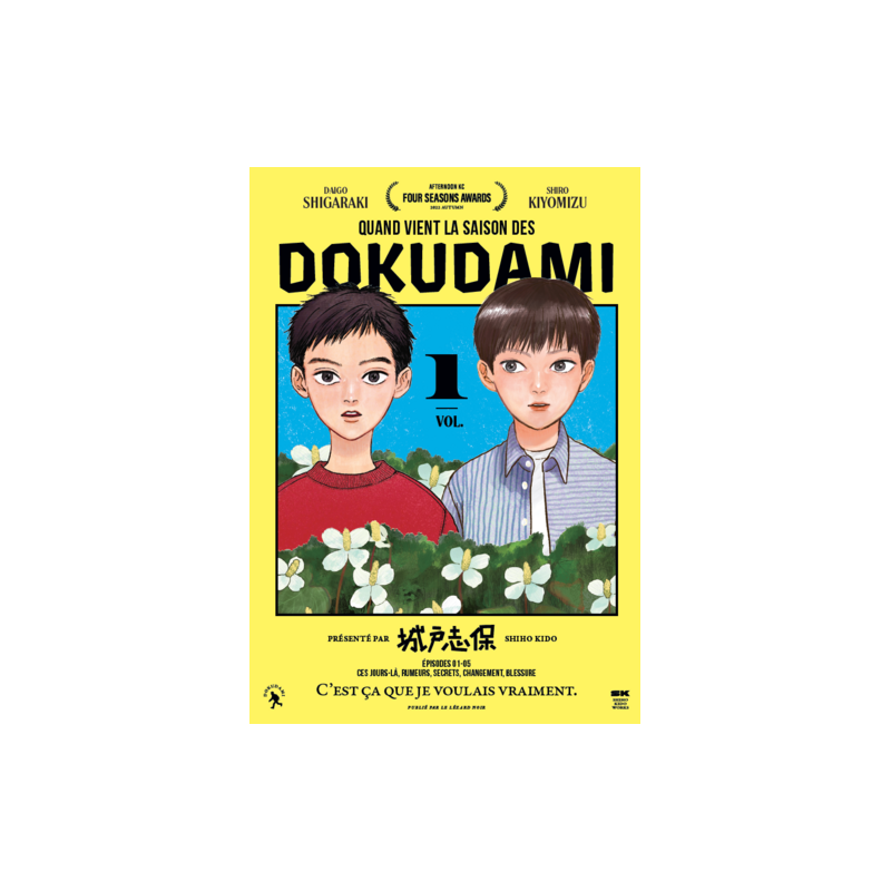 Quand vient la saison des Dokudami - Tome 1