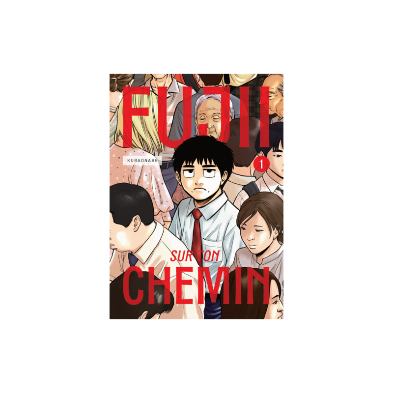 Fujii sur ton Chemin - Tome 1