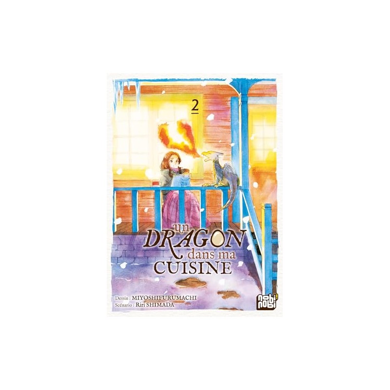 Un dragon dans ma cuisine - Tome 2