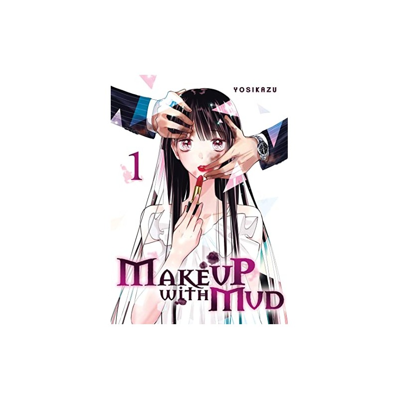 Make Up With Mud - Tome 1