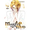 Make Up With Mud - Tome 2